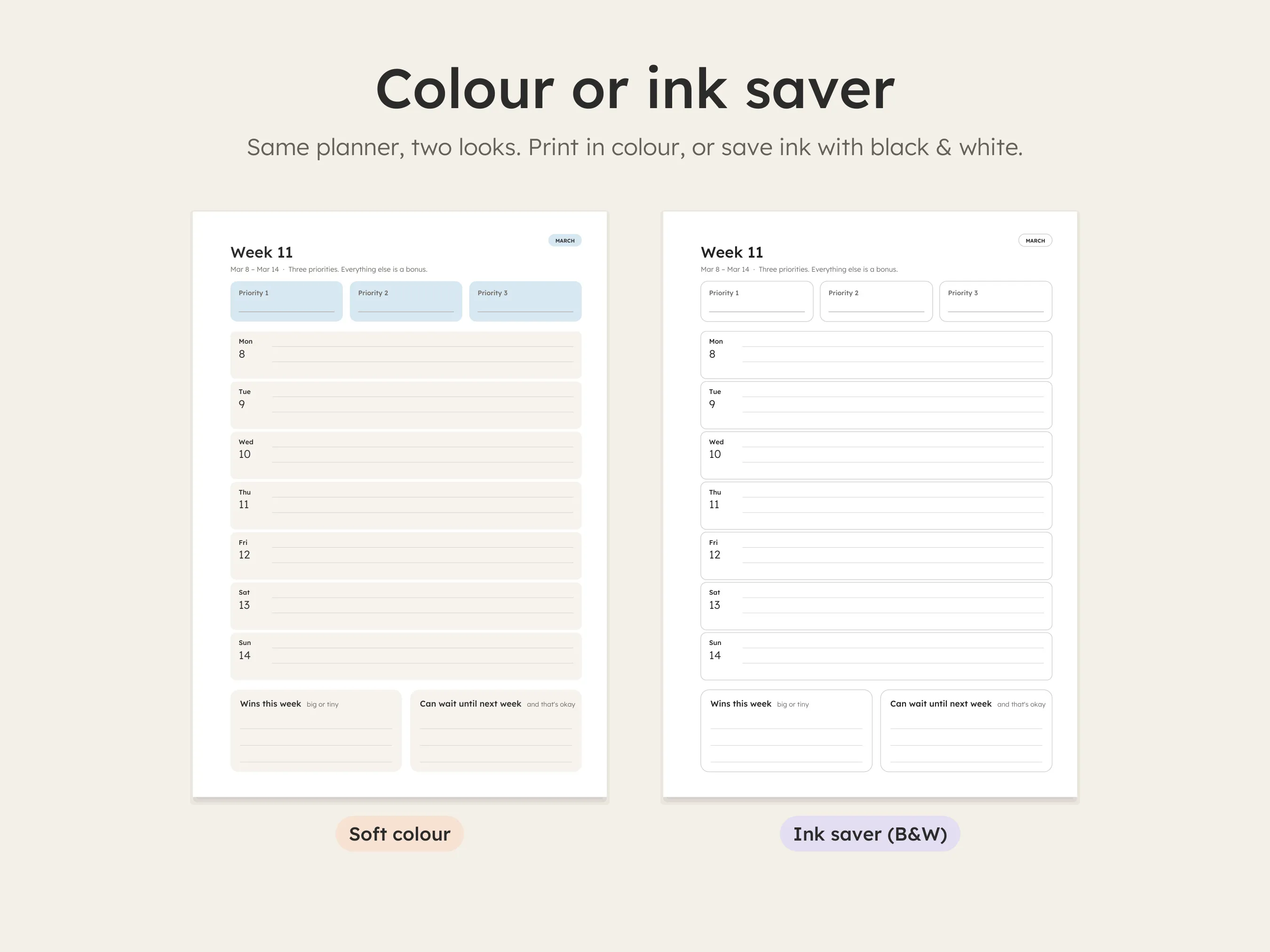 Colour and black and white ink saver versions of the printable weekly page